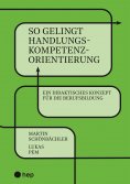 eBook: So gelingt Handlungskompetenzorientierung (E-Book)