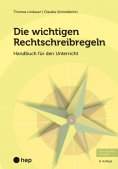 ebook: Die wichtigen Rechtschreibregeln (E-Book, Neuauflage 2024)