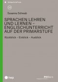 eBook: Sprachen lehren und lernen – Englischunterricht auf der Primarstufe (E-Book)