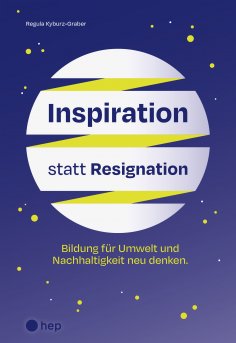 eBook: Inspiration statt Resignation (E-Book)