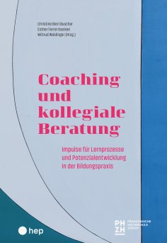 eBook: Coaching und kollegiale Beratung (E-Book)