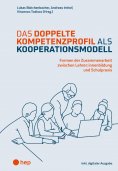eBook: Das doppelte Kompetenzprofil als Kooperationsmodell (E-Book)