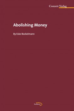 eBook: Abolishing Money