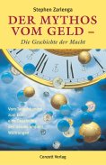eBook: Der Mythos vom Geld - die Geschichte der Macht