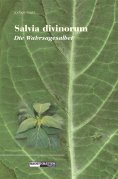 eBook: Salvia Divinorum - Die Wahrsagesalbei