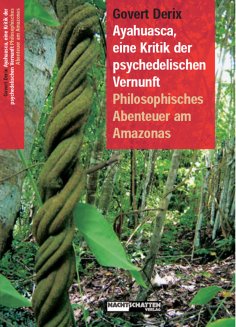 ebook: Ayahuasca, eine Kritik der psychedelischen Vernunft