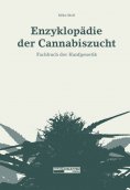 eBook: Enzyklopädie der Cannabiszucht