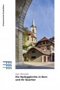 eBook: Die Nydeggkirche in Bern und ihr Quartier