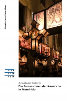 ebook: Die Prozessionen der Karwoche in Mendrisio
