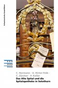 eBook: Das Alte Spital und die Spitalapotheke in Solothurn