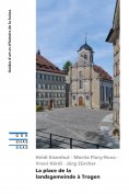 eBook: La place de la Landsgemeinde à Trogen