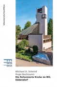 ebook: Die Reformierte Kirche im Wil, Dübendorf