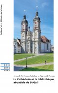 eBook: La Cathédrale et la bibliothèque abbatiale de St-Gall