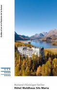 eBook: Hôtel Waldhaus Sils Maria