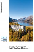 eBook: Hotel Waldhaus Sils Maria