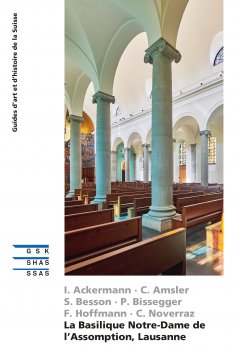 ebook: La Basilique Notre-Dame de l’Assomption, Lausanne