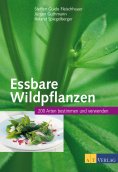ebook: Essbare Wildpflanzen