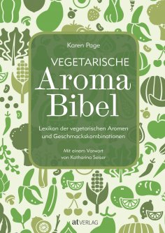 ebook: Vegetarische Aroma-Bibel - eBook