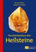 ebook: Taschenlexikon der Heilsteine - eBook