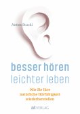 eBook: Besser hören - leichter leben - eBook