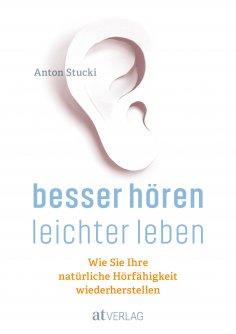 eBook: Besser hören - leichter leben - eBook
