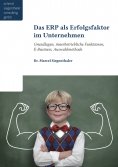eBook: Das ERP als Erfolgsfaktor für Unternehmen