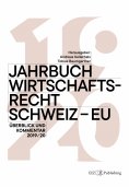 ebook: Jahrbuch Wirtschaftsrecht Schweiz – EU