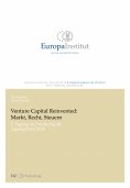 ebook: Venture Capital Reinvented: Markt, Recht, Steuern