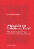 eBook: «Vielfalt in der Einheit» am Ende?