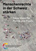 ebook: Menschenrechte in der Schweiz stärken