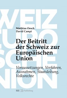 eBook: Der Beitritt der Schweiz zur Europäischen Union