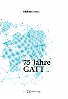 eBook: 75 Jahre GATT
