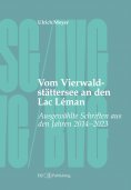 ebook: Vom Vierwaldstättersee an den Lac Léman