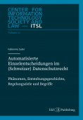 eBook: Automatisierte Einzelentscheidungen im (Schweizer) Datenschutzrecht