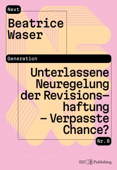 eBook: Unterlassene Neuregelung der Revisionshaftung – Verpasste Chance?