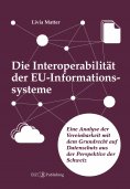 ebook: Die Interoperabilität der EU-Informationssysteme
