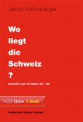 eBook: Wo liegt die Schweiz?