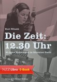 ebook: Die Zeit: 12.30 Uhr