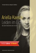 ebook: Ariella Kaeslin – Leiden im Licht