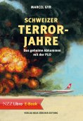 eBook: Schweizer Terrorjahre
