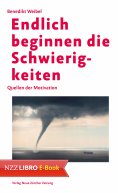 eBook: Endlich beginnen die Schwierigkeiten