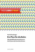 ebook: Ein Plan für die Bahn