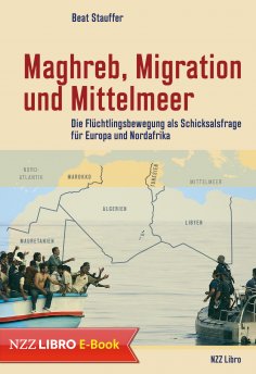 eBook: Maghreb, Migration und Mittelmeer