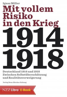 eBook: Mit vollem Risiko in den Krieg