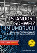 ebook: Standort Schweiz im Umbruch