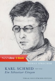 eBook: Karl Schmid (1907–1974) – ein Schweizer Citoyen