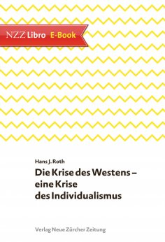 eBook: Die Krise des Westens – eine Krise des Individualismus