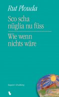 eBook: Sco scha nüglia nu füss - Wie wenn nichts wäre