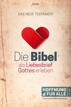 eBook: Die Bibel als Liebesbrief Gottes erleben