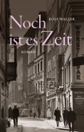 eBook: Noch ist es Zeit